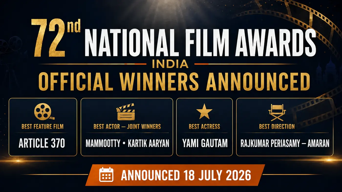 72nd National Film Awards, India 2026: Complete Winners List, Best Actor, Best Actress and Best Film