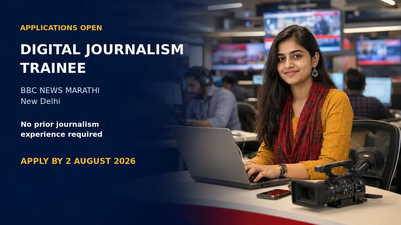 BBC News Marathi Digital Journalism Trainee 2026: Applications Open