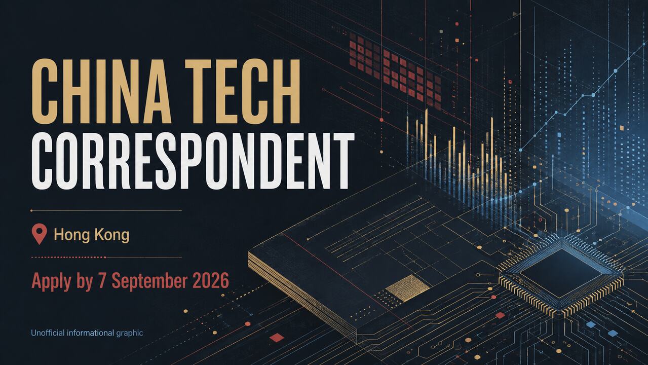 Financial Times Hiring China Tech Correspondent – Hong Kong | Apply by 7 September 2026