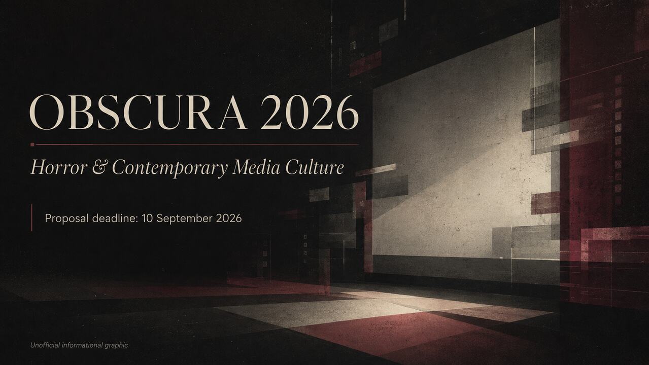 OBSCURA 2026 Conference Call – Horror and Contemporary Media Culture | Deadline 10 September